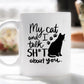 Canary Road - Funny Cat Mug, Cat Mom Coffee Cup, Sarcastic Gift Birthday